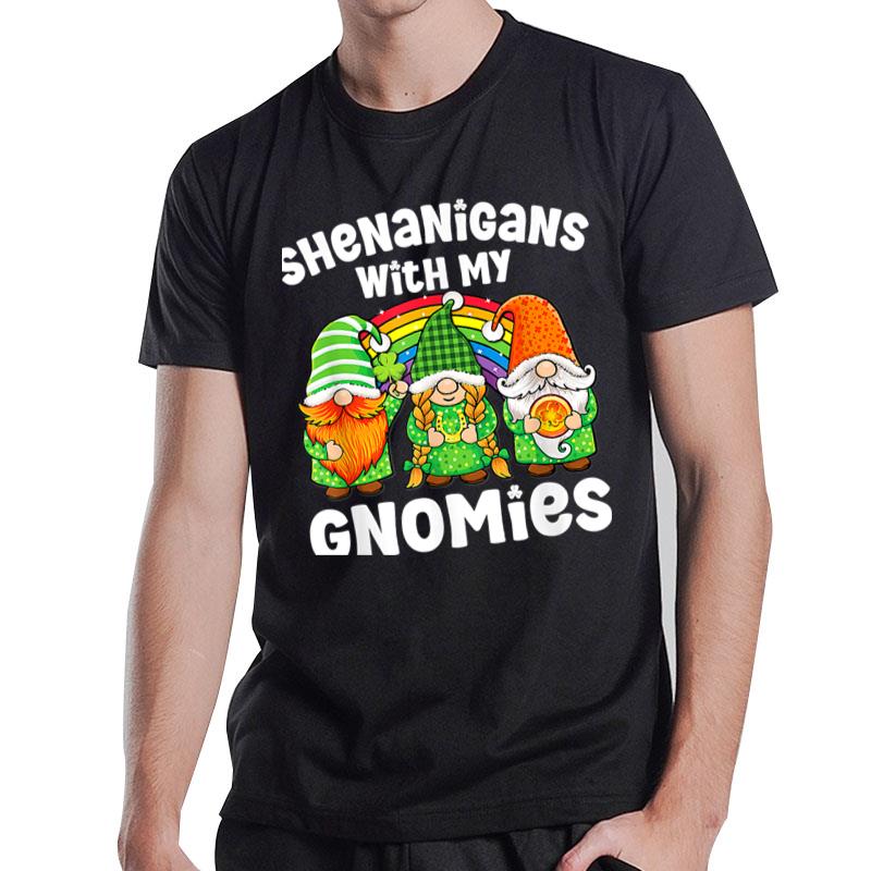 Shenanigans With My Gnomies Shamrock St Patrick’S Day Gnome T-Shirt