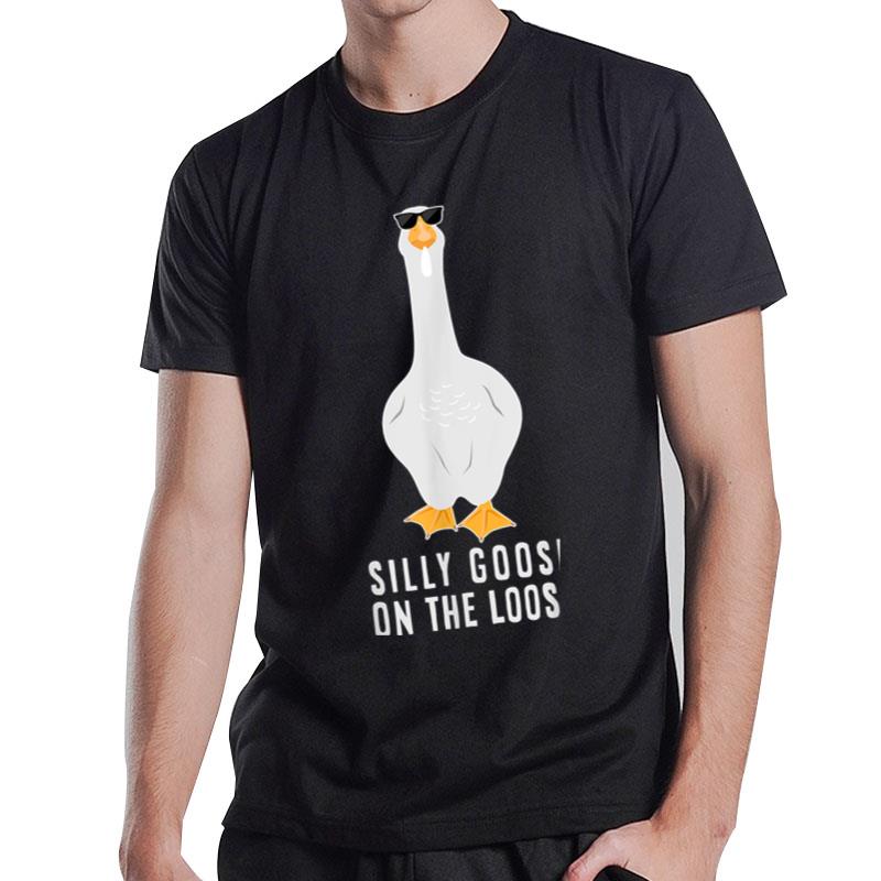 Silly Goose On The Loose Funny Goose Meme T-Shirt