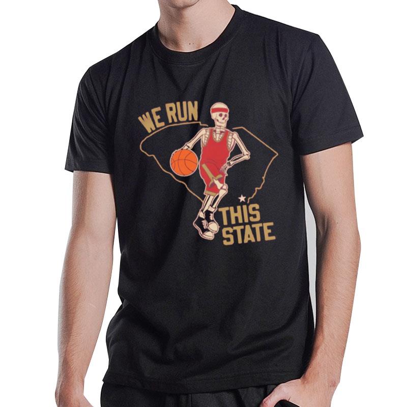 Skeleton We Run This State Charleston Basketball T-Shirt