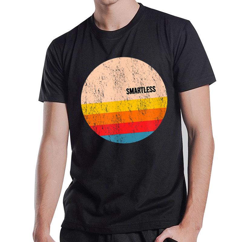 SmartLess T-Shirt