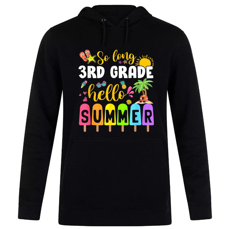 So Long 3rd Grade Hello Summer Time Last Day Of School Women T-Shirt