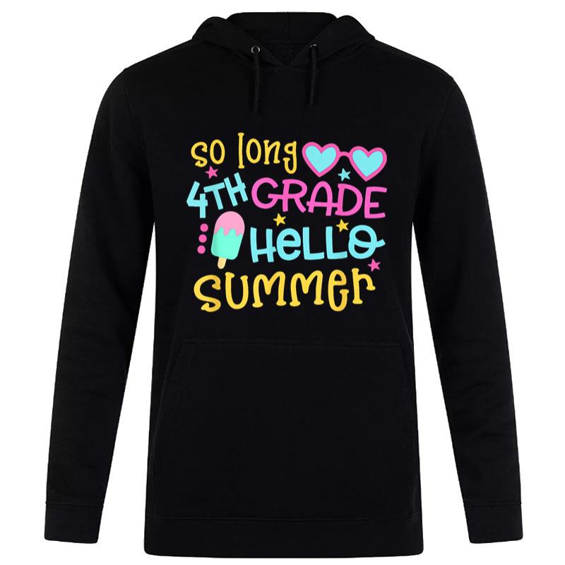 So Long 4th Grade Hello Summer Last Day Of School Graduation Women T-Shirt