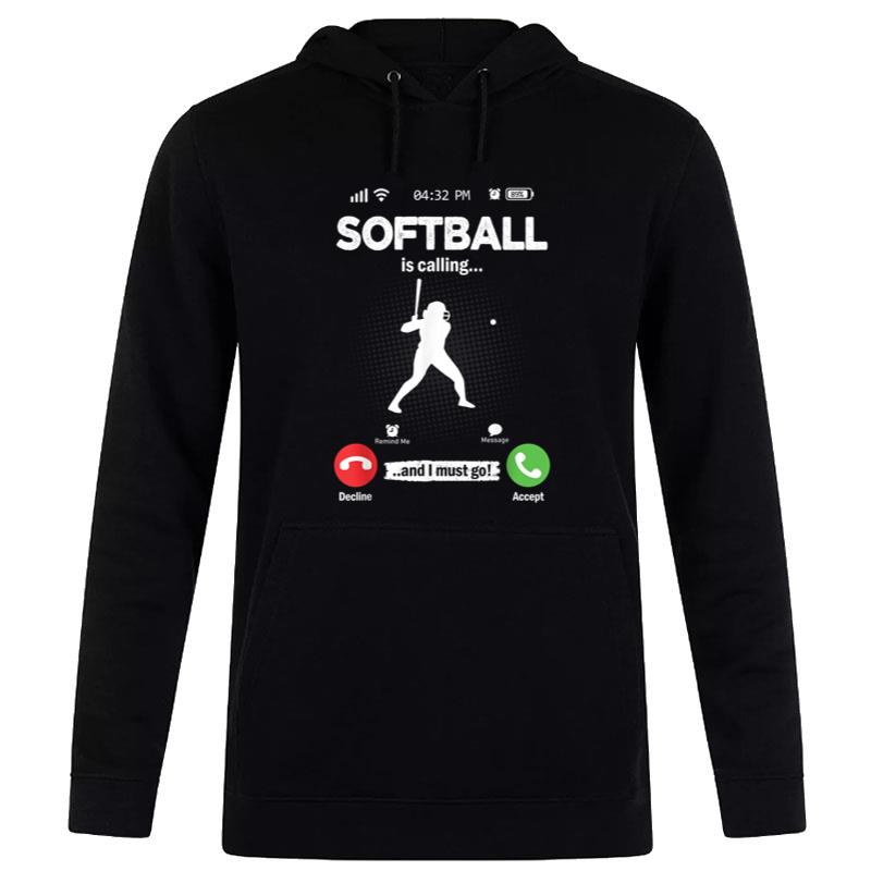 Softball Is Calling I Must Go Pitcher Hobby Softball Women T-Shirt