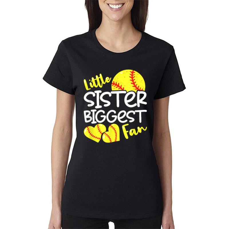 Softball Little Sister Biggest Fan Women T-Shirt