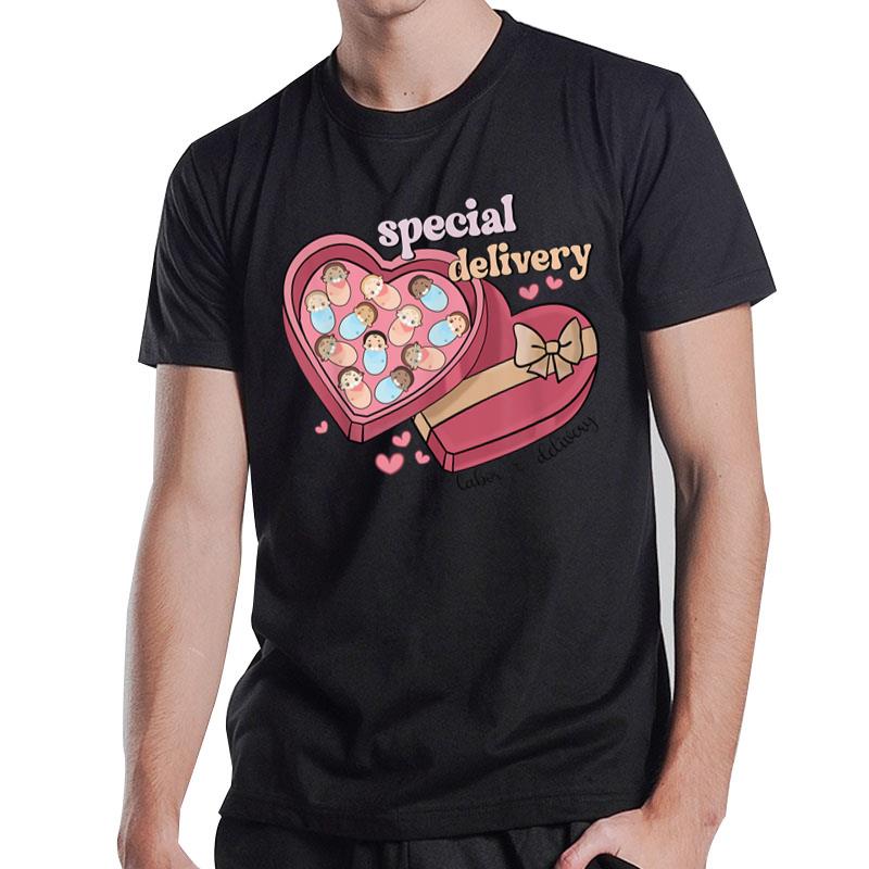 Special Delivery Labor And Delivery Nurse Valentine'S Day T-Shirt