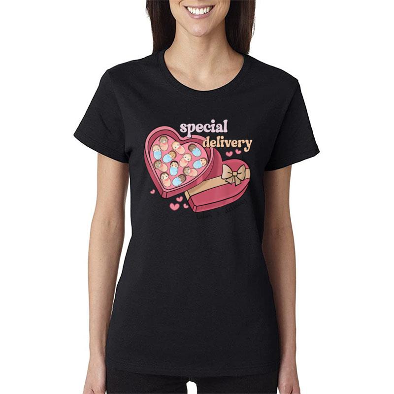 Special Delivery Labor And Delivery Nurse Valentine'S Day Women T-Shirt