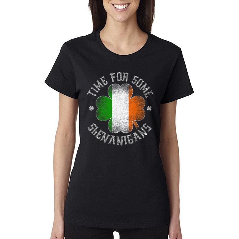 St. Patrick'S Time For Some Shenanigans Clover Men Women Women T-Shirt