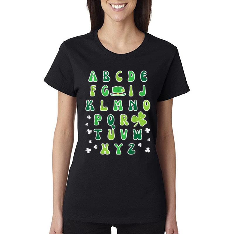 St Patricks Day Abc Alphabet Saint Pattys Paddys Teacher Women T-Shirt