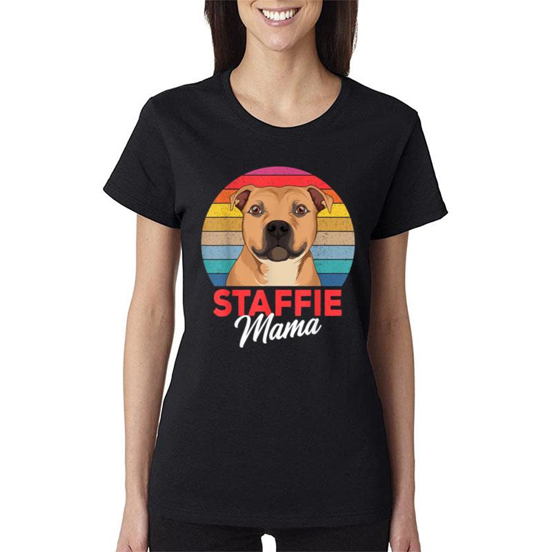 Staffie Mama Cute Staffordshire Bull Terrier Dog Girls Gift Women T-Shirt