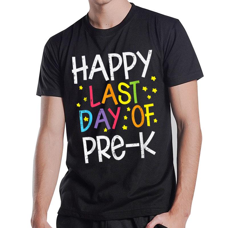 Stars Happy Last Day Of Pre-K School Boys Girls Teachers T-Shirt