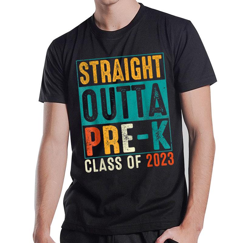 Straight Outta Pre K Preschool Graduation Gifts T-Shirt