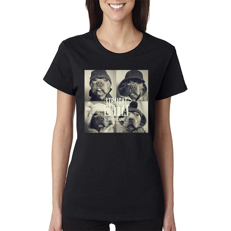 Straight Outta Rescue Pitbull Women T-Shirt