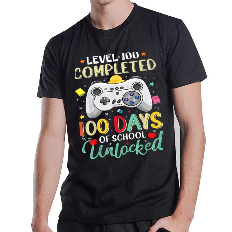 Student Gamer Level 100 Completed 100 Days School Unlocked T-Shirt