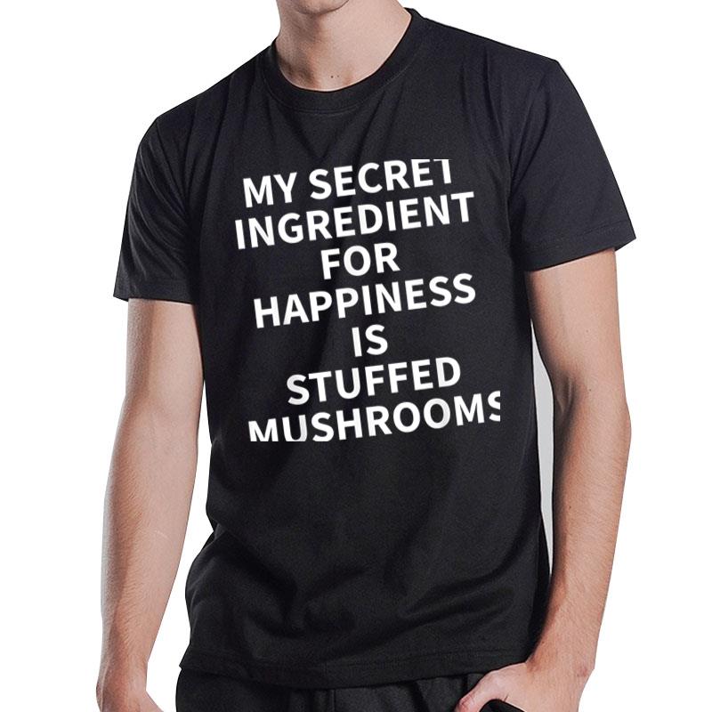 Stuffed Mushroom Apparel Funny Best Mushrooms Design T-Shirt