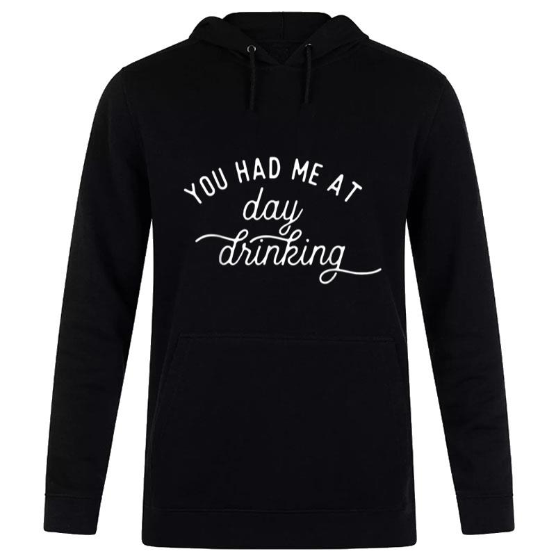 Summer Vacation Funny You Had Me At Day Drinking Women T-Shirt