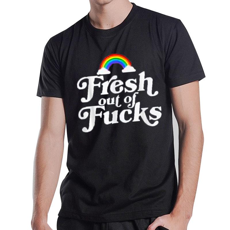 Swear Word Inappropriate Funny Adult Fresh Out Of Fucks T-Shirt