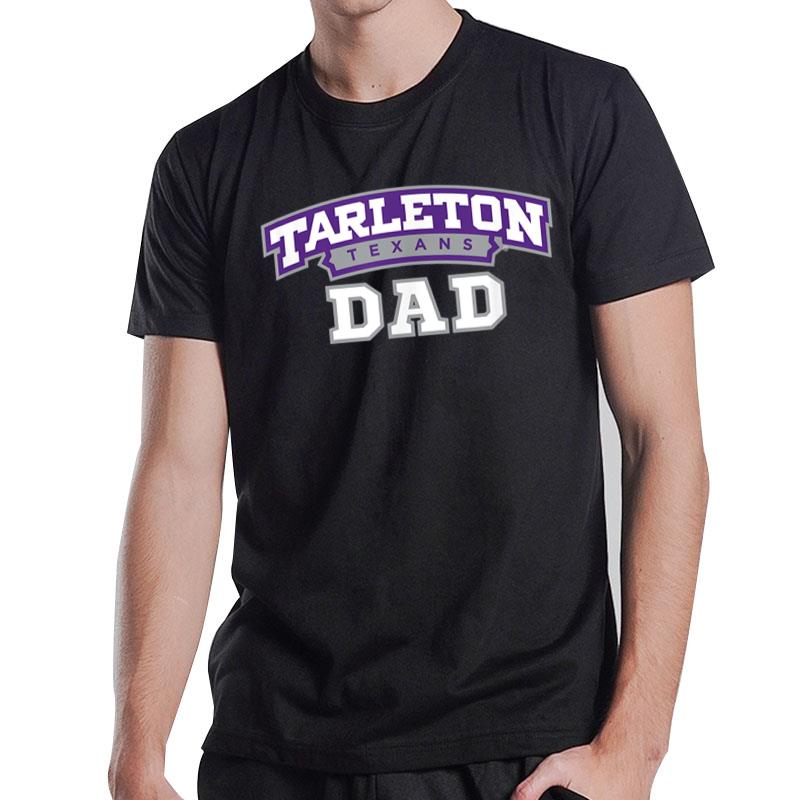 Tarleton State University Texans Dad T-Shirt