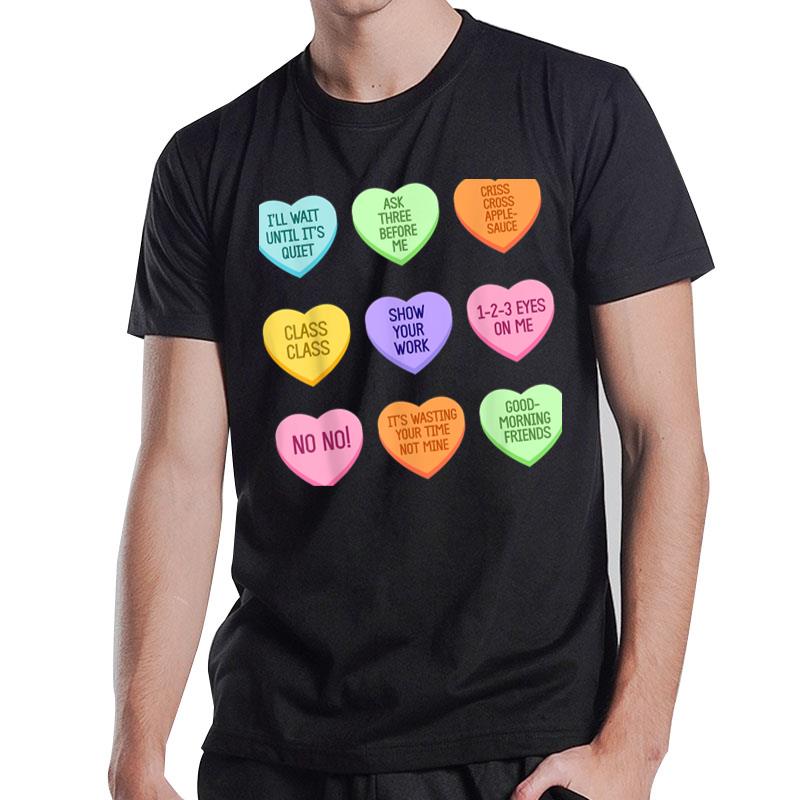 Teacher Valentines Day Funny Conversation Hearts School T-Shirt