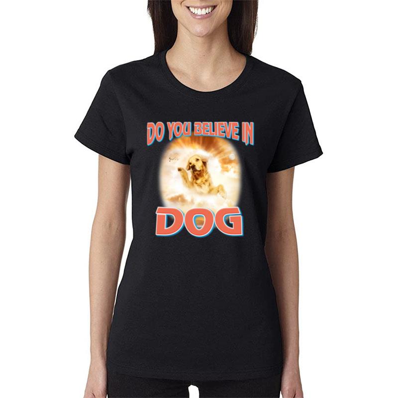 That's My Dawg Brand Store Dog God Women T-Shirt