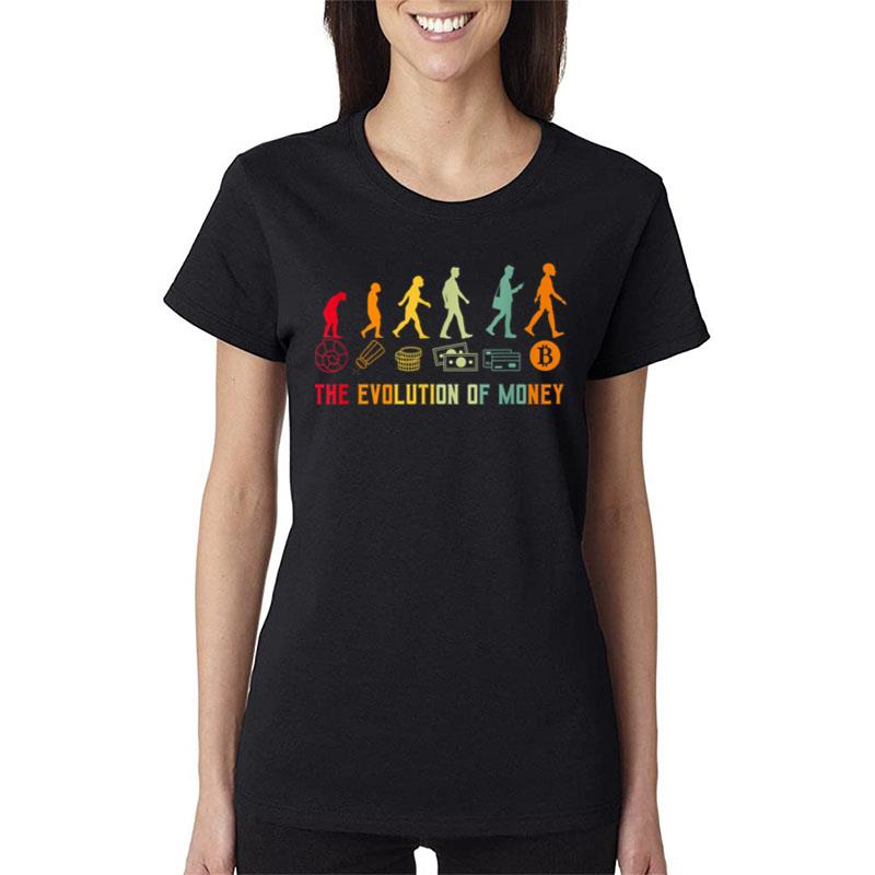 The Evolution Of Money Bitcoin Crypto Women T-Shirt