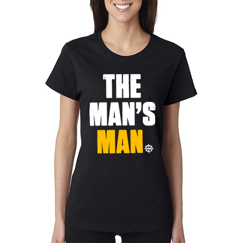 The Man's Man Women T-Shirt