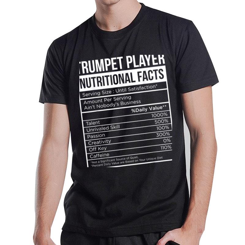 Trumpet Player Nutritional Facts Trumpet Oil & Grease Kit T-Shirt