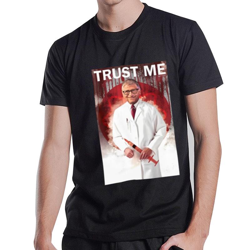 Trust Me Bill Gates T-Shirt