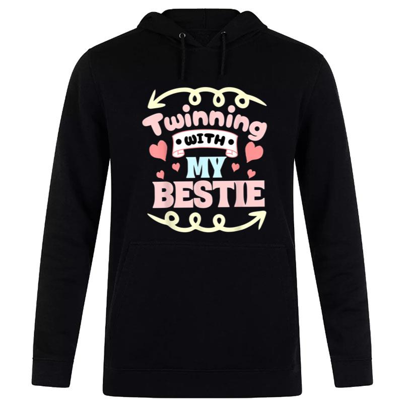 Twinning With My Bestie Spirit Week Twin Day Best Friend Women T-Shirt