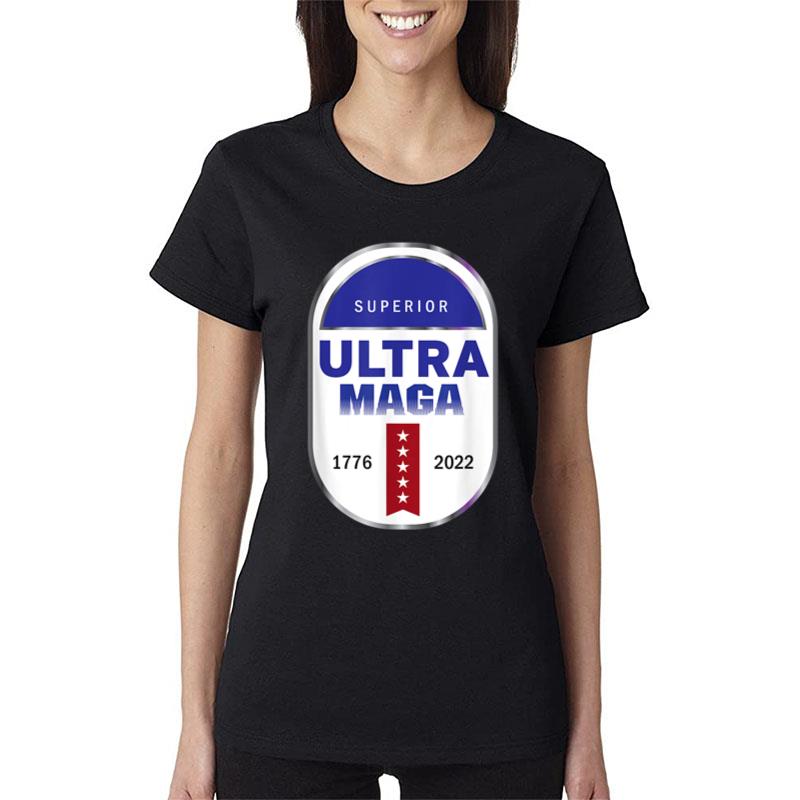 Ultra Maga Women T-Shirt