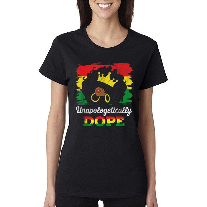 Unapologetically Dope Black History Month African American Ver 1 Women T-Shirt