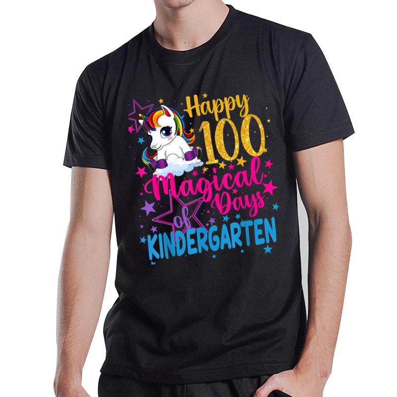 Unicorn Happy 100 Magical Days Of Kinder T-Shirt