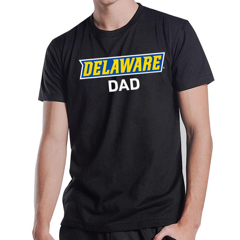 University of Delaware Blue Hens Dad T-Shirt