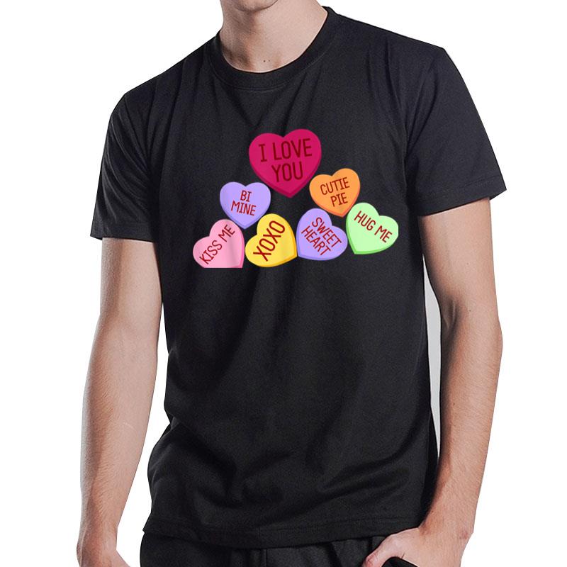 Valentine Conversation Hearts Happy Valentines Day T-Shirt