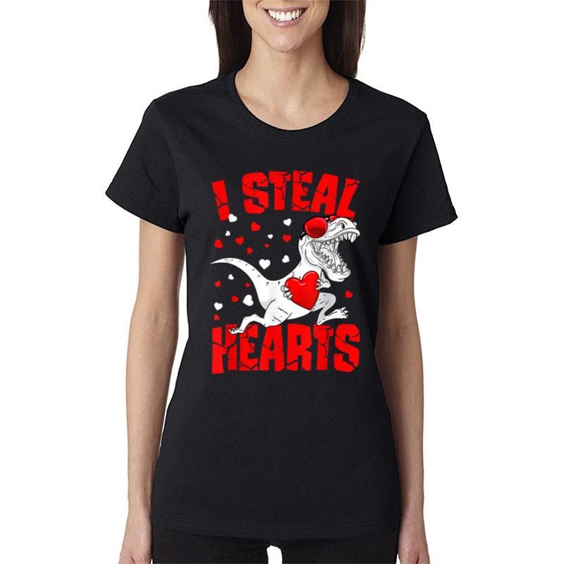 Valentines Day I Steal Hearts T-Rex  Gifts Women T-Shirt