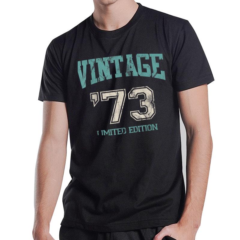 Vintage 1973 Limited Edition 50Th Birthday T-Shirt