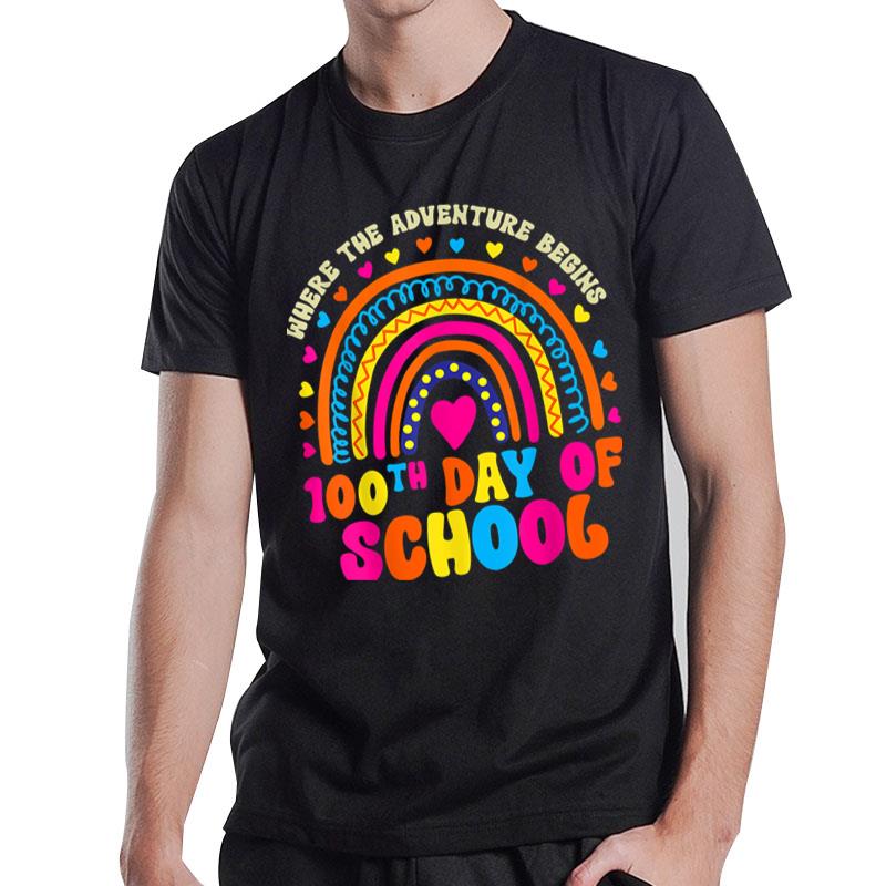 Where The Adventure Begins Kids Rainbow 100Th Day Of School T-Shirt