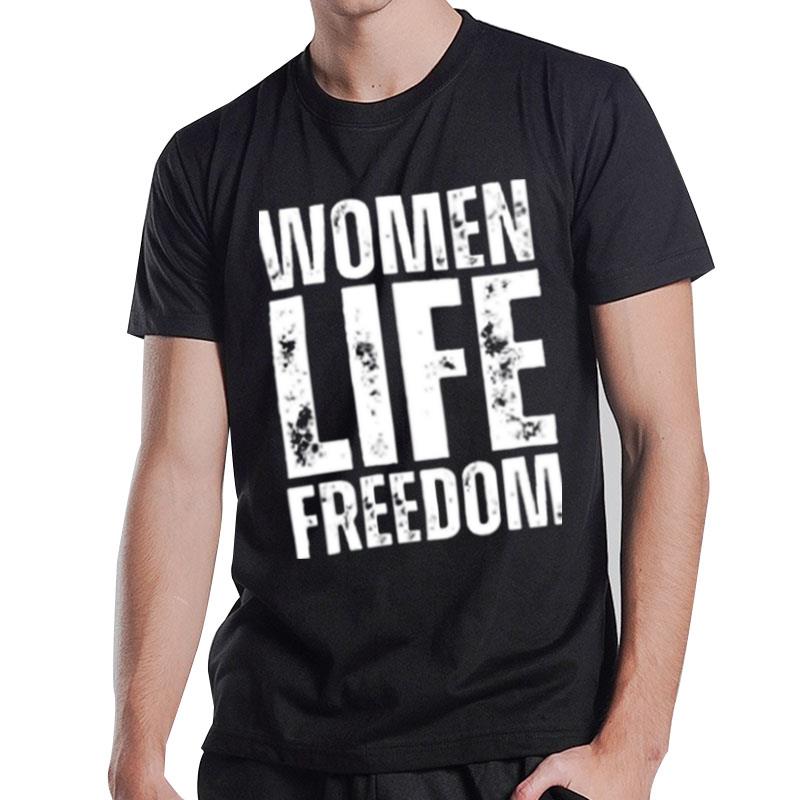 Women Life Freedom T-Shirt