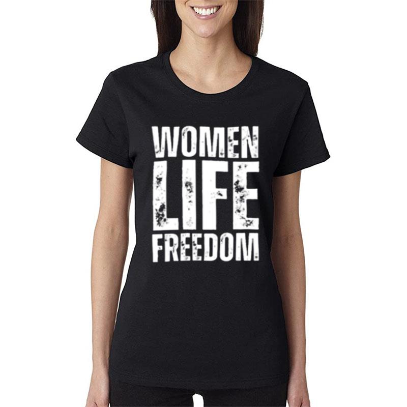 Women Life Freedom Women T-Shirt