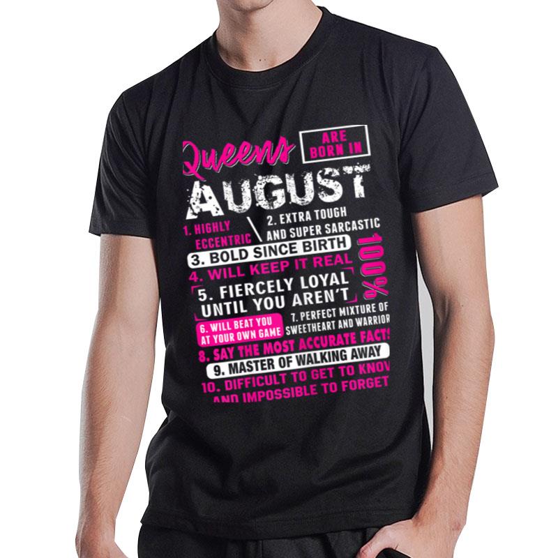 Womens Queens Are Born In August 10 Facts Funny Birthday T-Shirt