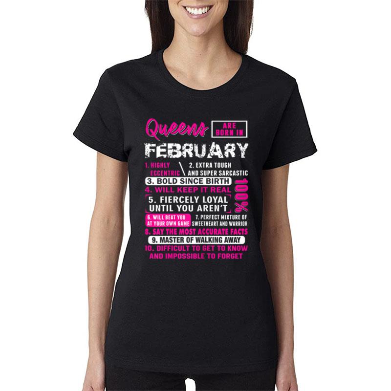 Womens Queens Are Born In February 10 Facts Funny Birthday Women T-Shirt