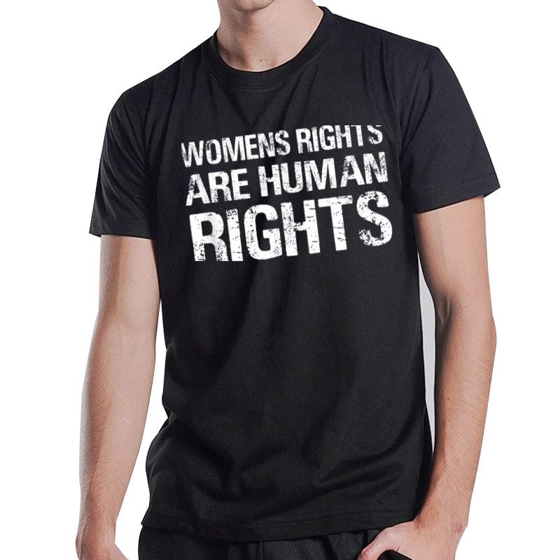 Womens Rights Are Human Rights Protest Green March T-Shirt