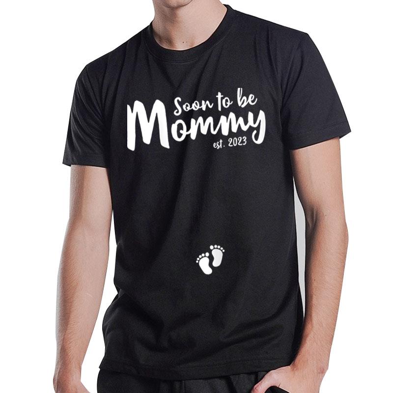 Womens Soon To Be Mommy Est 2023 T-Shirt