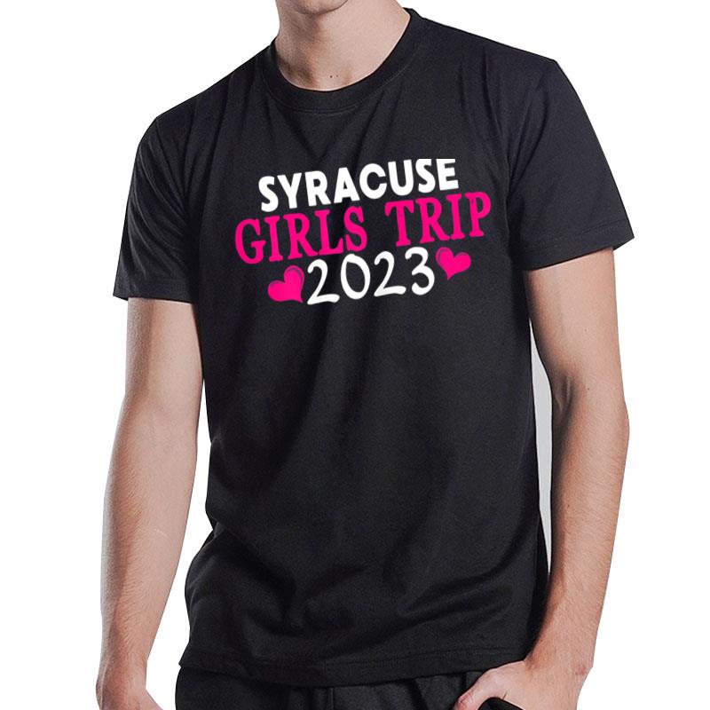 Womens Syracuse Girls Trip Shirt 2023 Women'S Bachelorette Party T-Shirt