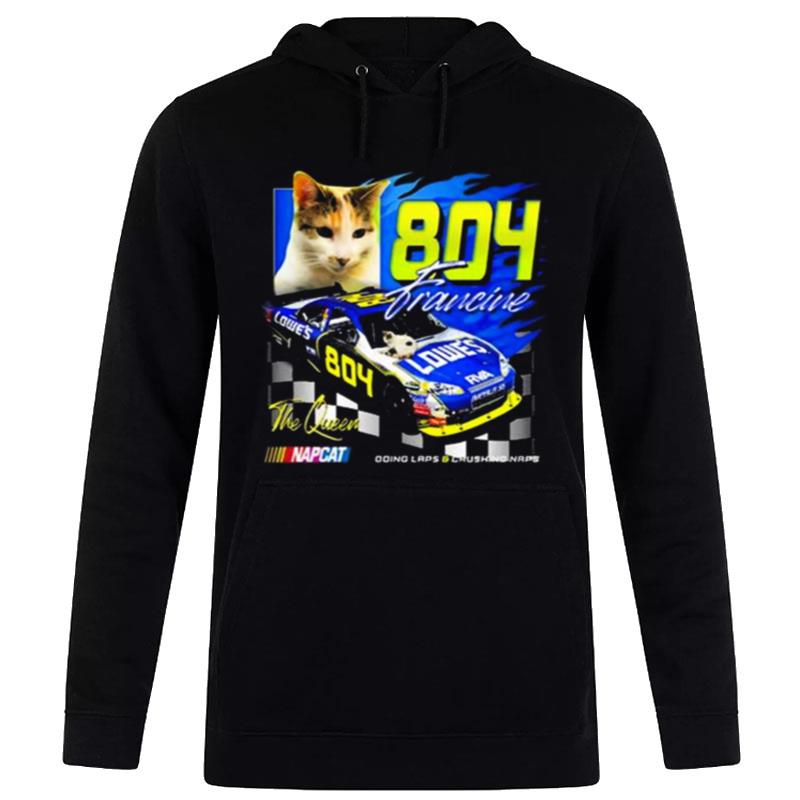 Cat 804 Francine Doing Laps And Crushing Naps Hoodie