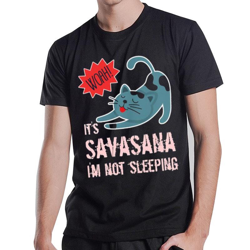 Cat Funny Savasana Yoga T-Shirt