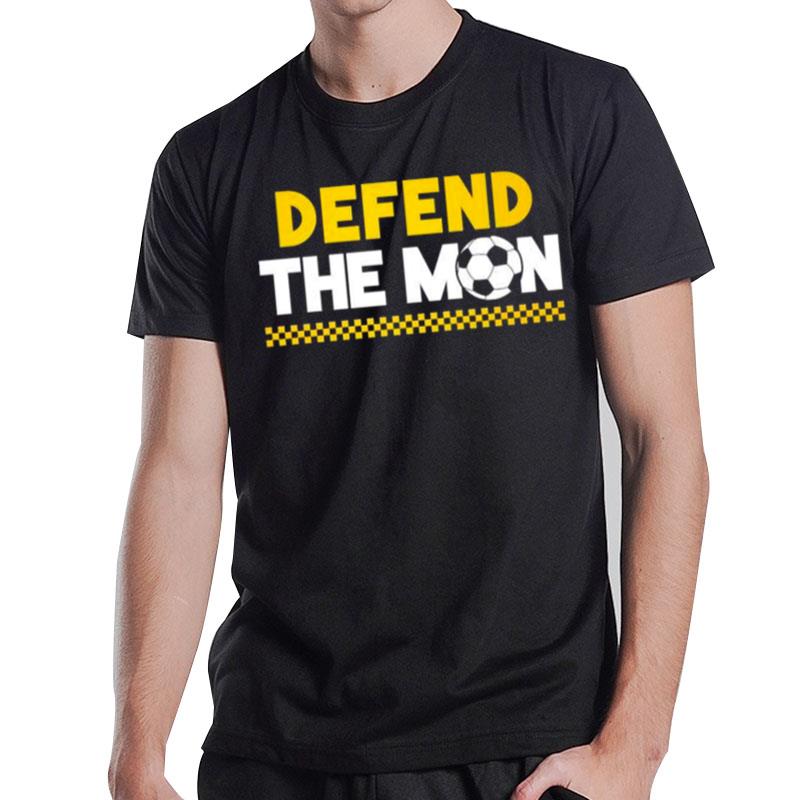 Defend The Mon' T-Shirt