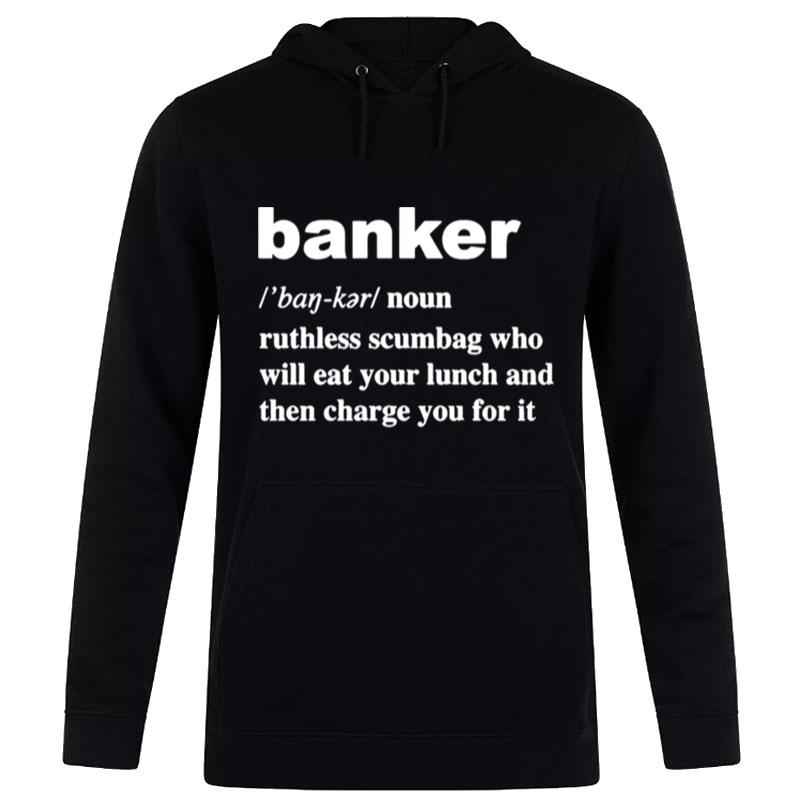 Defin'tion Of Banker Hoodie