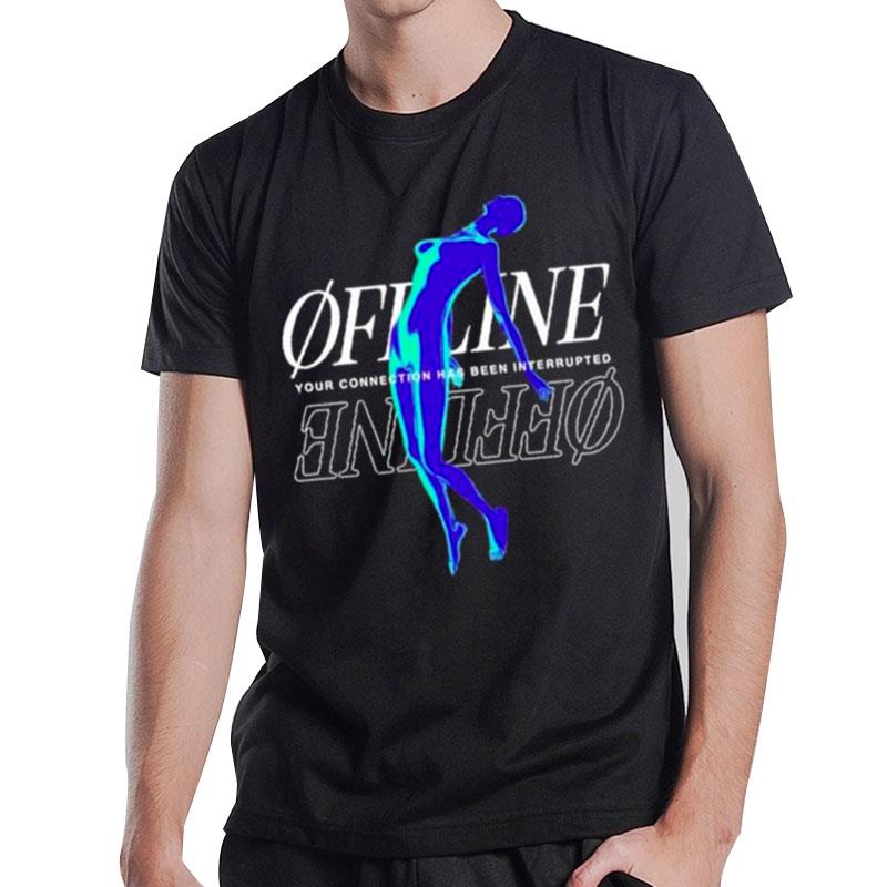 Defmade Offline Connection Interrupted T-Shirt