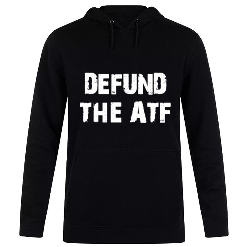 Defund The Atf Hoodie