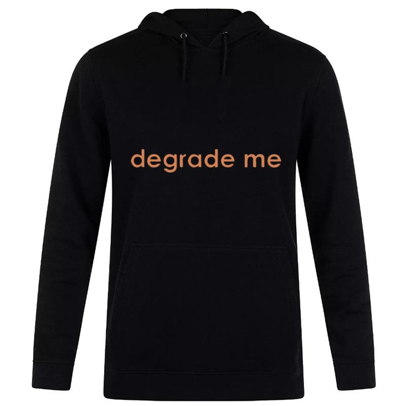 Degrade Me 2020 Hoodie